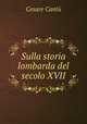 Sulla storia lombarda del secolo XVII, Cesare Cantu 