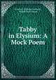 Tabby in Elysium: A Mock Poem, Friedrich Wilhelm Zacharia 