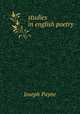 studies in english poetry, Joseph Payne 