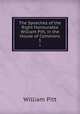 The Speeches of the Right Honourable William Pitt, in the House of Commons. 1, William Pitt 