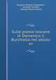 Sulle poesie toscane di Domenico il Burchiello nel secolo xv, Gargano Gargani Garganetti, Gargano Gargani, George Perkins Marsh 