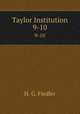Taylor Institution. 9-10, H. G. Fiedler 