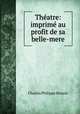 Theatre: imprime au profit de sa belle-mere, Charles Philippe Ronsin 