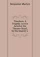 Timoleon: A Tragedy. As it is Acted at the Theatre-Royal, by His Majesty