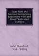 Tales from the German: Comprising Specimens from the Most Celebrated Authors, John Oxenford, C. A . Feiling 