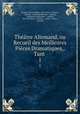 Theatre Allemand, ou Recueil des Meilleures Pieces Dramatiques,. Tant ., Georges Adam Junker 