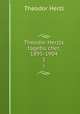 Theodor Herzls tagebucher, 1895-1904. 1, Theodor Herzl 