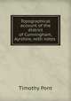 Topographical account of the district of Cunningham, Ayrshire, with notes ., Timothy Pont 