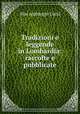 Tradizioni e leggende in Lombardia: raccolte e pubblicate, Pier Ambrogio Curti 
