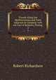 Travels Along the Mediterranean and Parts Adjacent in Company with the Earl of Belmore, During .. 2, Robert Richardson 