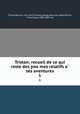 Tristan; recueil de ce qui reste des poemes relatifs a ses aventures. 1, Be?roul Tristan 