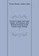 Travels in Upper and Lower Egypt,: In Company with Several Divisions of the French Army, During .. 1, Vivant Denon, Arthur Aikin 