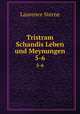 Tristram Schandis Leben und Meynungen. 5-6, Sterne Laurence 