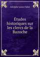 Etudes historiques sur les clercs de la Bazoche, Adolphe Louis Fabre 