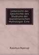 Uebersicht der Geschichte des Studiums der skandinavischen Mythologie: Eine ., Rasmus Nyerup 