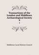 Transactions of the London and Middlesex Archaeological Society. 4, Middlesex Local History Council 