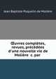 ?uvres completes, revues, precedees d
