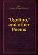 "Ugolino," and other Poems, Sybil, Author of "Hope Deferred, " &c 