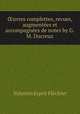 ?uvres complettes, revues, augmentees et accompagnees de notes by G.M. Ducreux., Valentin Esprit Flechier 