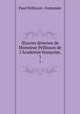 uvres diverses de Monsieur Pellisson de l`Academie franoise,.. 1, Paul Pellisson -Fontanier 