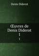 uvres de Denis Diderot. 1, Denis Diderot 