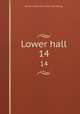 Lower hall. 14, Boston. Public library. [from old catalog] 