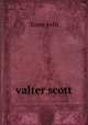 valter scott, Tome xviii 