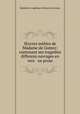 ?uvres melees de Madame de Gomez: contenant ses tragedies & differens ouvrages en vers & en prose., Madeleine Angelique Poisson de Gomez 