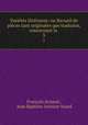 Varietes litteraires: ou Recueil de pieces tant originales que traduites, concernant la ., Francois Arnaud 