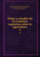 Viajes y estudios de la Comision argentina sobre la agricultura. 2, Ricardo Newtown 