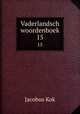 Vaderlandsch woordenboek. 15, Kok Jacobus 