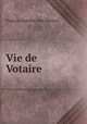 Vie de Votaire, Francois Antoine Jean Mazure 