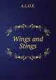 Wings and Stings, A.L.O.E. 