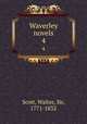 Waverley novels. 4, Scott, Walter, Sir, 1771-1832 