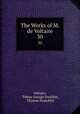 The Works of M. de Voltaire.. 30, Voltaire, Tobias George Smollett, Thomas Francklin 
