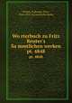 Worterbuch zu Fritz Reuter`s Sammtlichen werken. pt. 4848, Fr. Frehse 