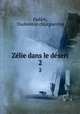 Zlie dans le dsert. 2, Dufart, Daubenton (Marguerite) 