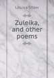 Zuleika, and other poems, Louisa Shaw 