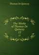 The Works of Thomas De Quincey. 12, Thomas de Quincey 