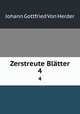 Zerstreute Bltter. 4, Johann Gottfried Von Herder 