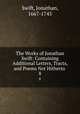The Works of Jonathan Swift: Containing Additional Letters, Tracts, and Poems Not Hitherto .. 8, Swift, Jonathan, 1667-1745 