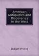 American Antiquities and Discoveries in the West, Josiah Priest 