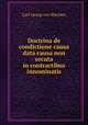 Doctrina de condictione causa data causa non secuta in contractibus innominatis, Carl Georg von Wachter 