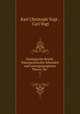 Zoologische Briefe: Naturgeschichte lebenden und untergegangenen Thiere, fr .. 1, Karl Christoph Vogt , Carl Vogt 