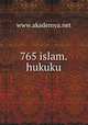 765 islam.hukuku, www.akademya.net 