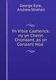 Yn Vible Casherick: ny yn Chenn Chonaant, as yn Conaant Noa ., George Eyre, Andrew Strahan 