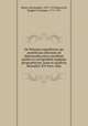 De litteraria expeditione per pontificiam ditionem ad dimetiendos duos meridiani gradus et corrigendam mappam geographicam, iussu et auspiciis Benedicti XIV Pont. Max, Maire, Christopher, 1697-1767,Boscovich, Ruggero Giuseppe, 1711-1787 