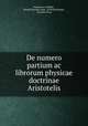 De numero partium ac librorum physicae doctrinae Aristotelis, Franciscus Caballus , British Museum Dept . of Printed Books , Erasmus Press 