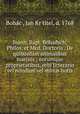 Joann. Bapt. Bohadsch, Philos. et Med. Doctoris . De quibusdam animalibus marinis : eorumque proprietatibus, orbi litterario vel nondum vel minus notis, Jan Kr?titel Boha?c? 