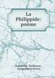 La Philippide: poeme, Guilelmus, Guillaume , Guillaume le Breton 